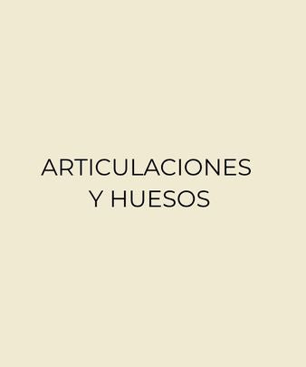 Articulaciones y huesos